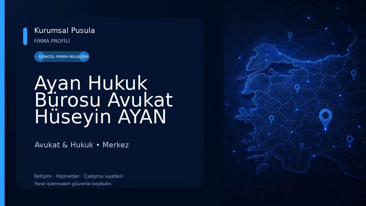 Ayan Hukuk Bürosu Avukat Hüseyin AYAN Avukat & Hukuk