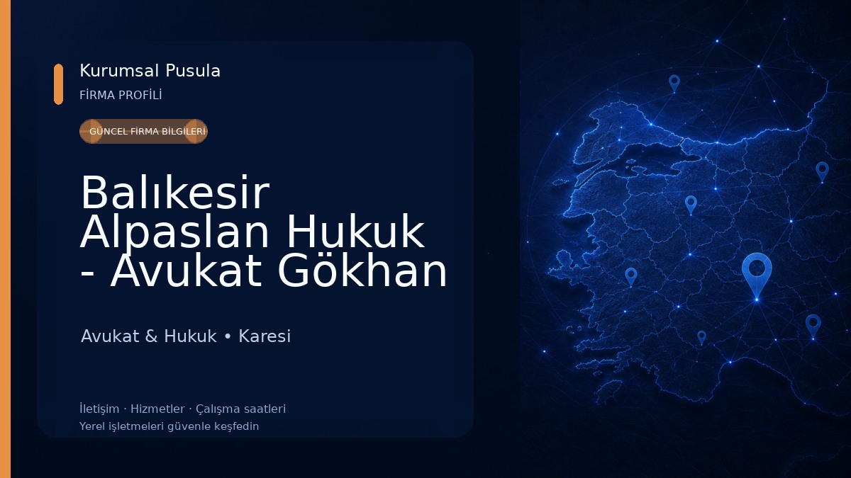 Balıkesir Alpaslan Hukuk - Avukat Gökhan ALPASLAN - Ceza Boşanma Gayrimenkul Tazminat Davaları Avukat & Hukuk