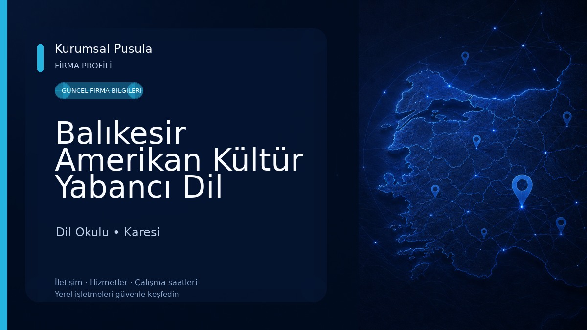 Balıkesir Amerikan Kültür Yabancı Dil Kursu