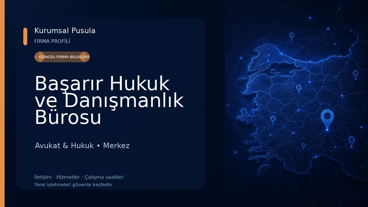 Başarır Hukuk ve Danışmanlık Bürosu Avukat & Hukuk