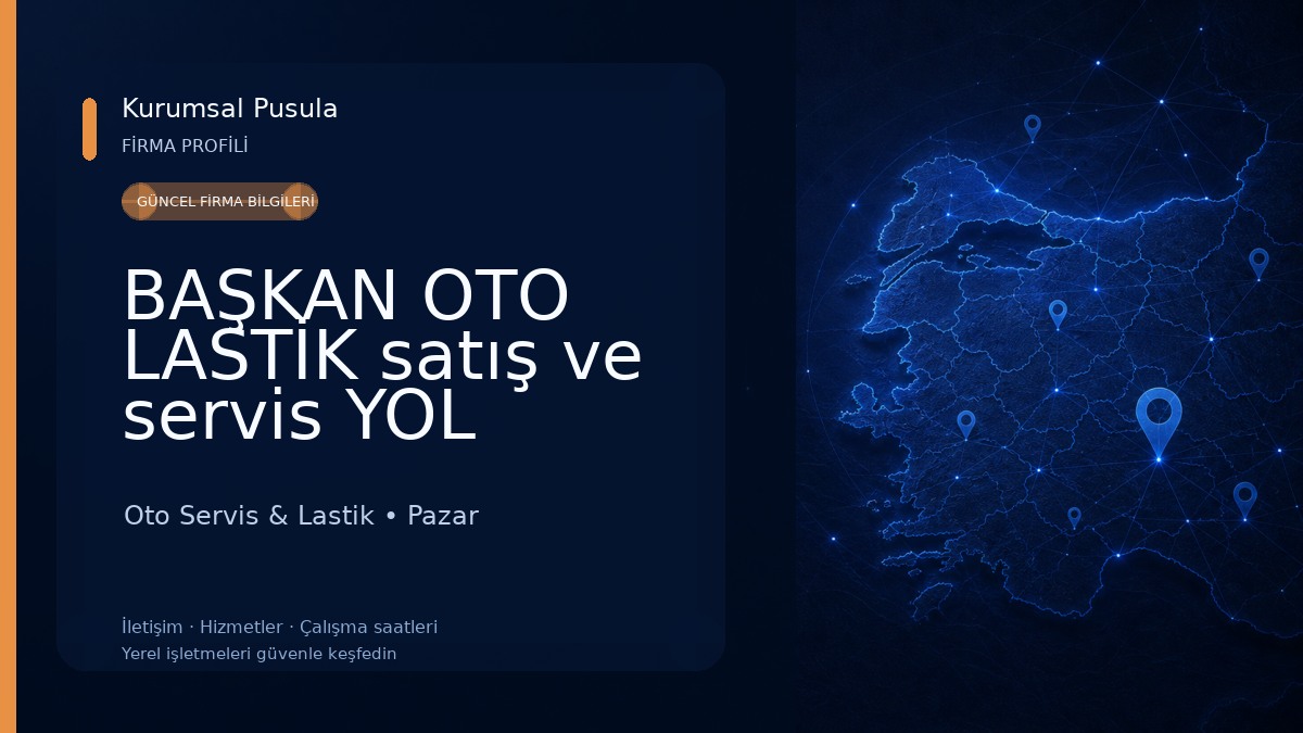 BAŞKAN OTO LASTİK satış ve servis YOL YARDIM ve Onarım Dükkanı