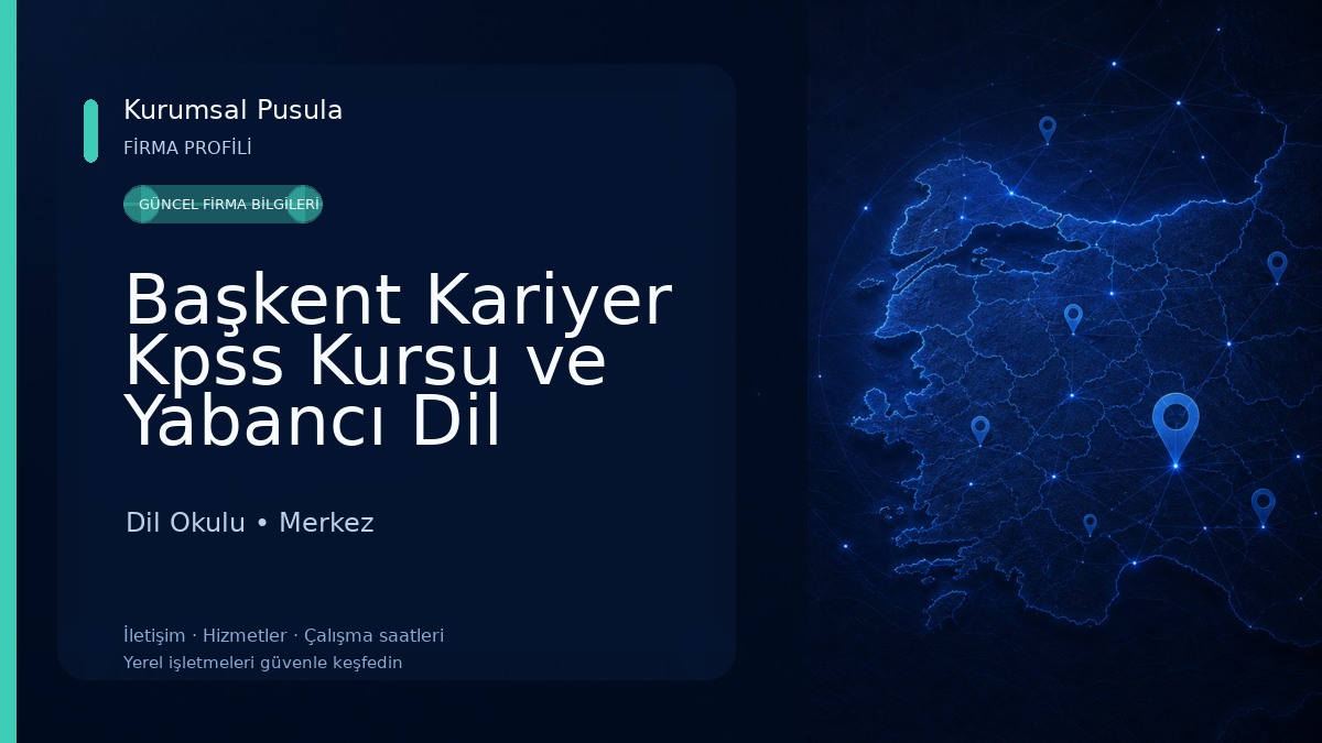 Başkent Kariyer Kpss Kursu ve Yabancı Dil Kursu & En İyi Kurs Merkezi 