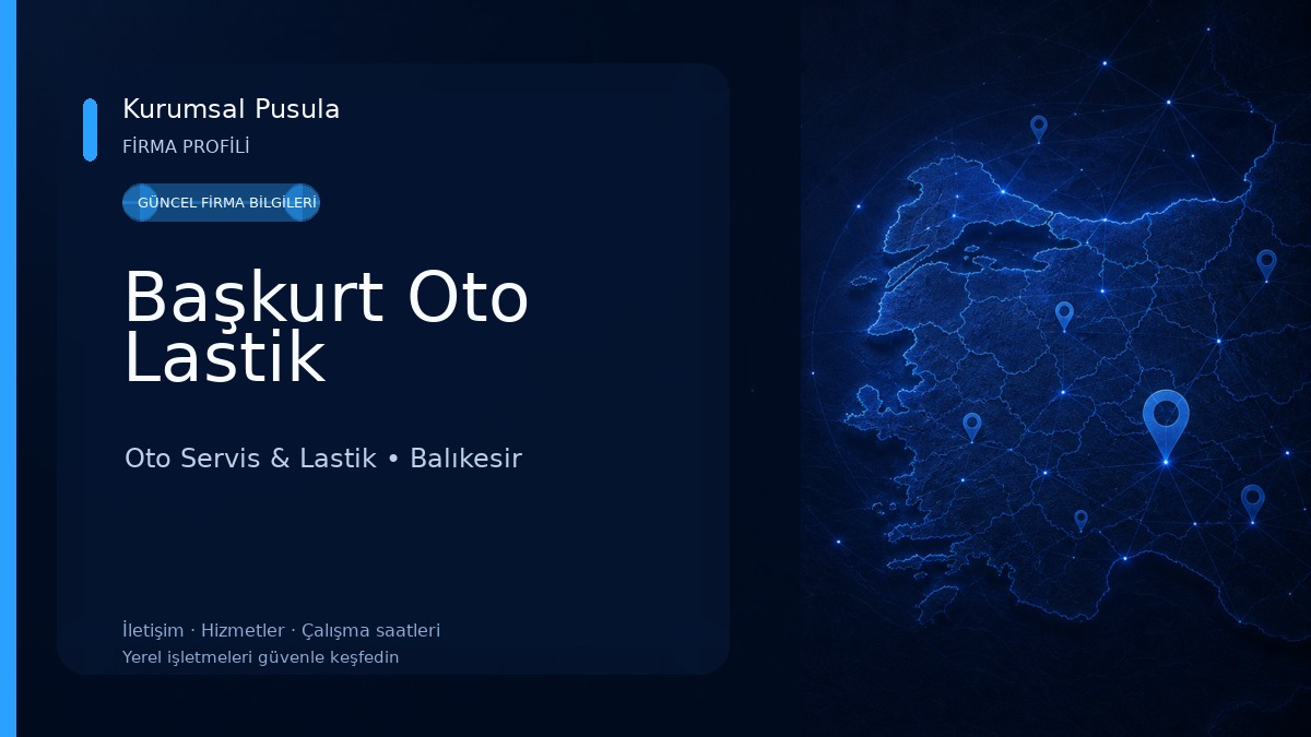 Başkurt Oto Lastik Oto Servis & Lastik