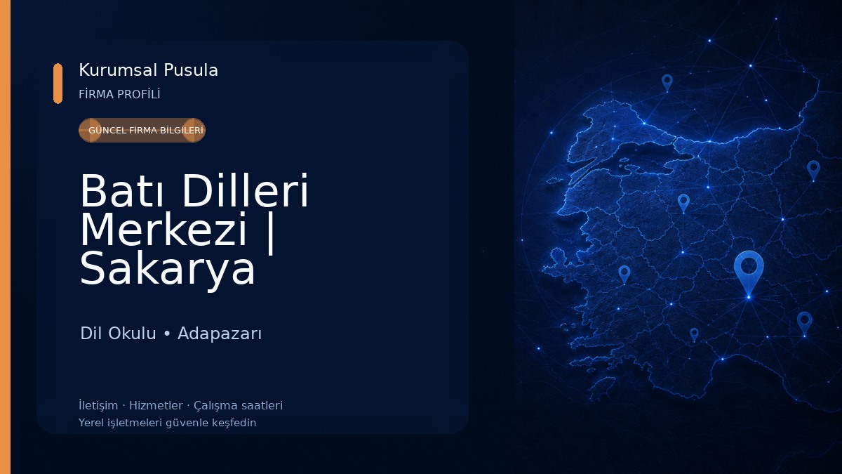 Batı Dilleri Merkezi | Sakarya İngilizce ve Yabancı Dil Kursu Dil Okulu