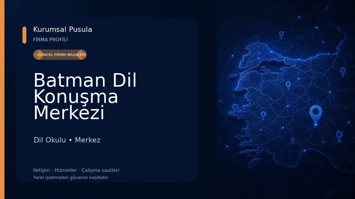 Batman Dil Konuşma Merkezi 