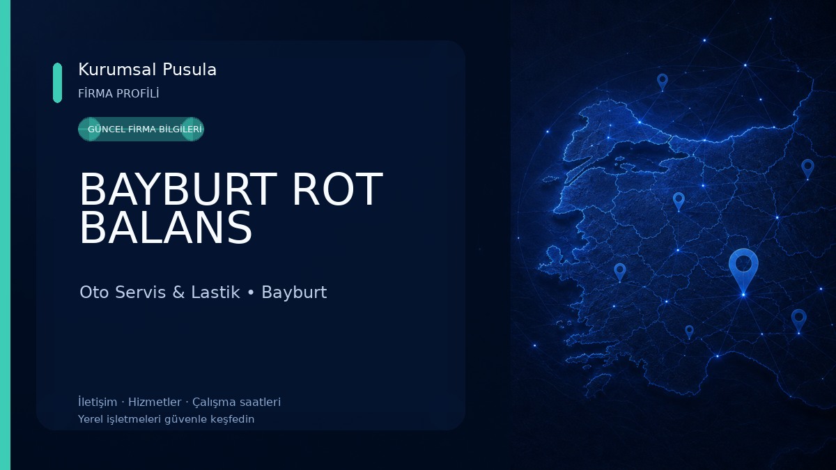 BAYBURT ROT BALANS Oto Servis & Lastik