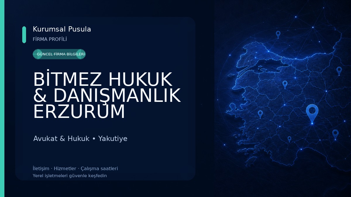 BİTMEZ HUKUK & DANIŞMANLIK ERZURUM AVUKAT METEHAN BİTMEZ Avukat & Hukuk