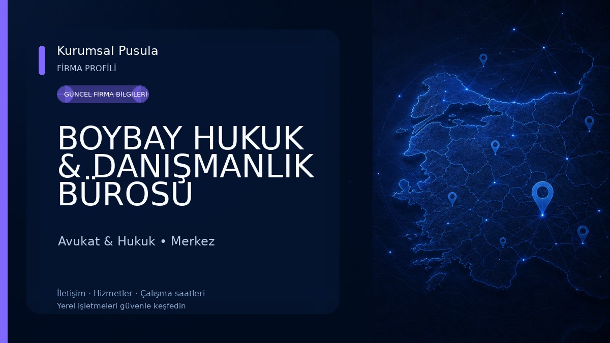 BOYBAY HUKUK & DANIŞMANLIK BÜROSU Avukat & Hukuk