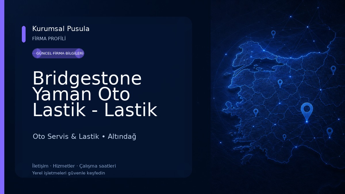Bridgestone Yaman Oto Lastik - Lastik Ankara Oto Servis & Lastik