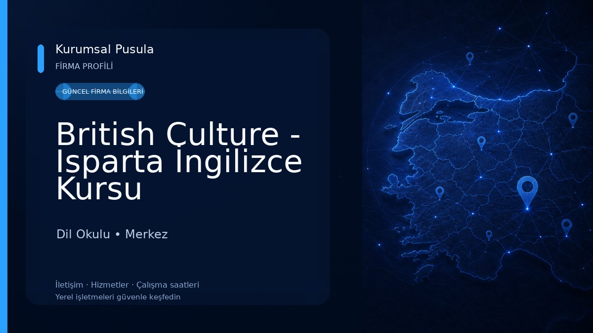 British Culture - Isparta İngilizce Kursu Dil Okulu