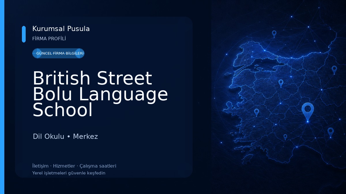British Street Bolu Language School
