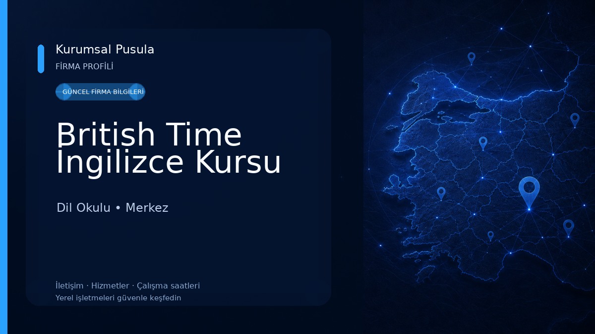 British Time İngilizce Kursu