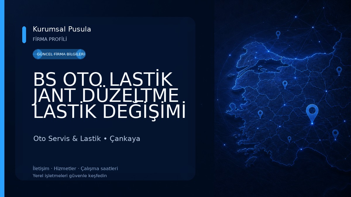 BS OTO LASTİK JANT DÜZELTME LASTİK DEĞİŞİMİ Oto Servis & Lastik