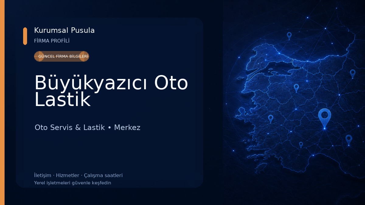 Büyükyazıcı Oto Lastik Oto Servis & Lastik