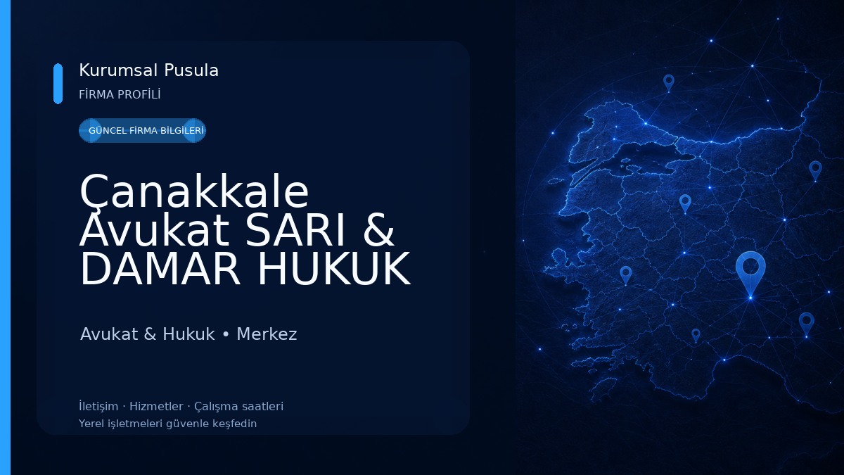 Çanakkale Avukat SARI & DAMAR HUKUK VE DANIŞMANLIK Miras Avukatı Avukat & Hukuk