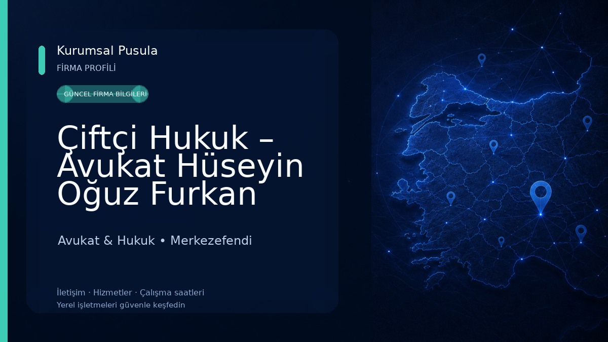 Çiftçi Hukuk – Avukat Hüseyin Oğuz Furkan ÇİFTÇİ / Denizli Ceza Avukatı / Miras Avukatı / Denizli İş Hukuku Avukatı Avukat & Hukuk