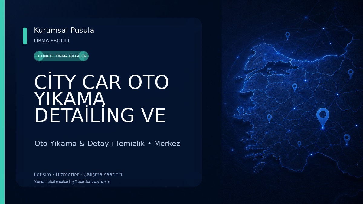 CİTY CAR OTO YIKAMA DETAİLİNG VE AKSESUAR 