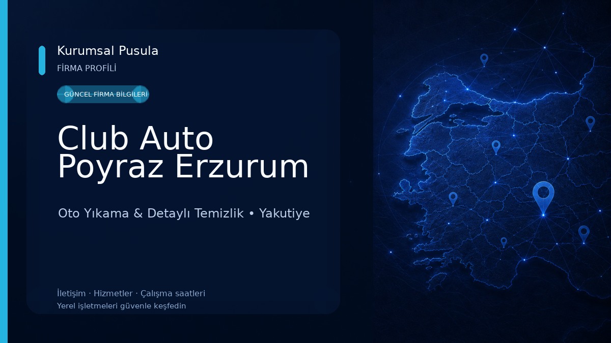 Club Auto Poyraz Erzurum Oto Yıkama & Detaylı Temizlik