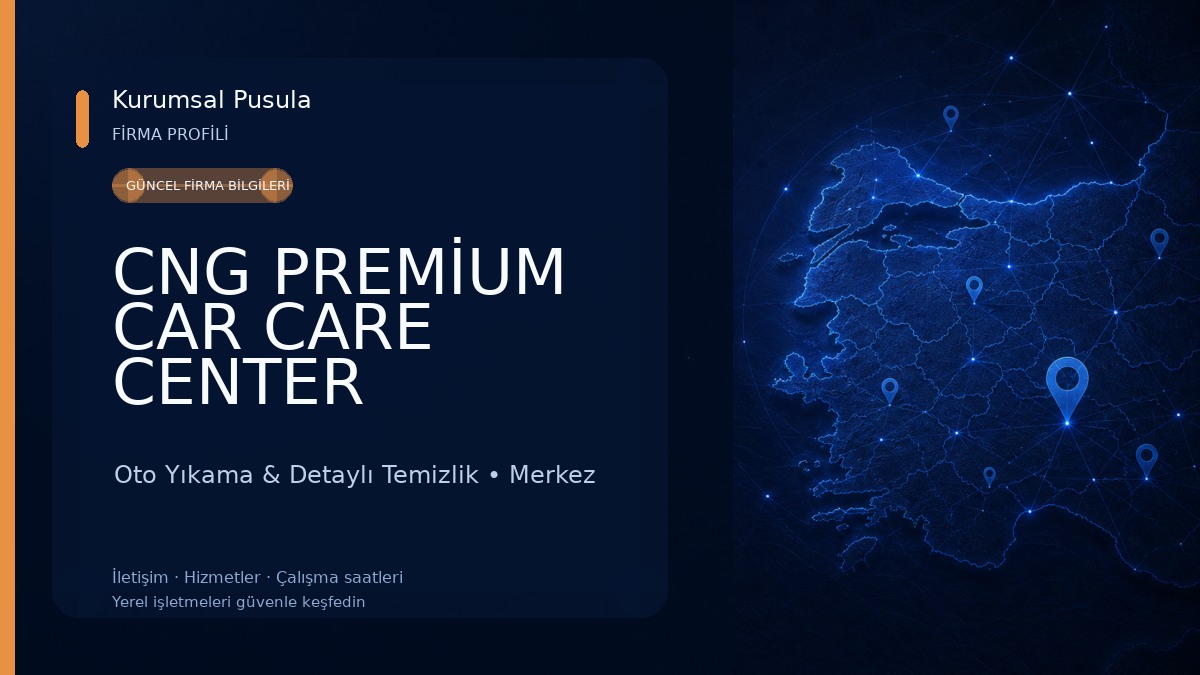 CNG PREMİUM CAR CARE CENTER 