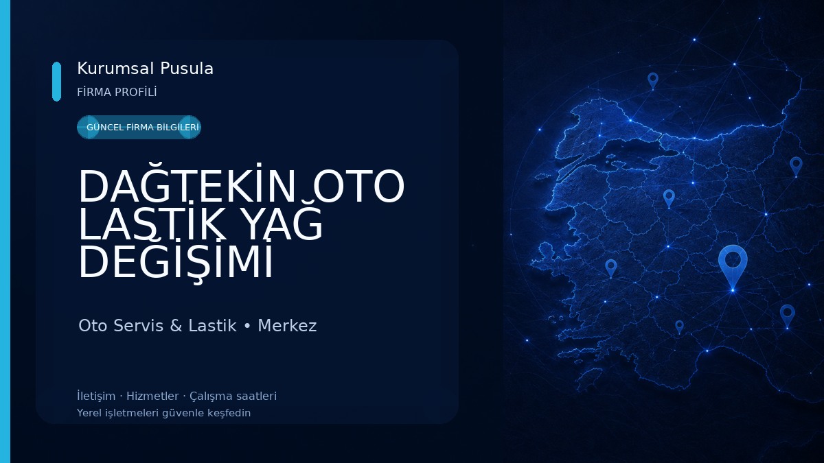 DAĞTEKİN OTO LASTİK YAĞ DEĞİŞİMİ 