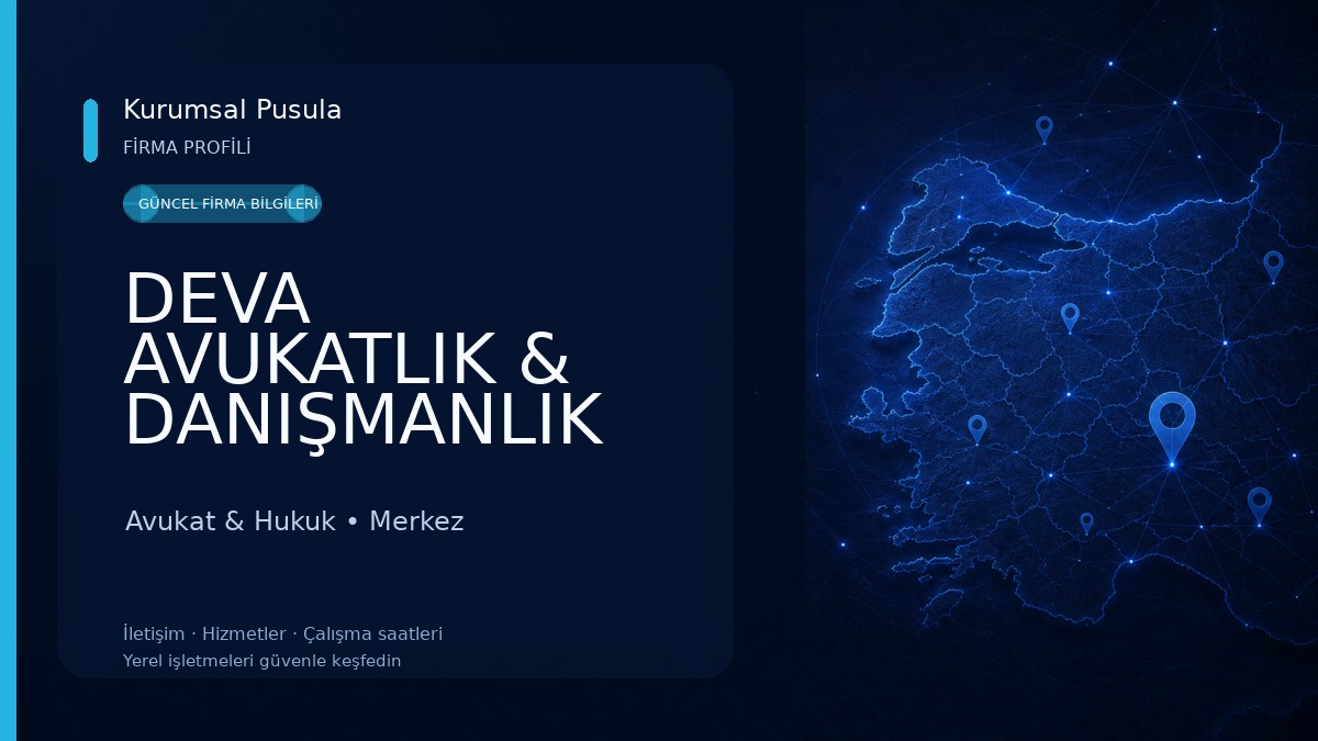 DEVA AVUKATLIK & DANIŞMANLIK Avukat & Hukuk