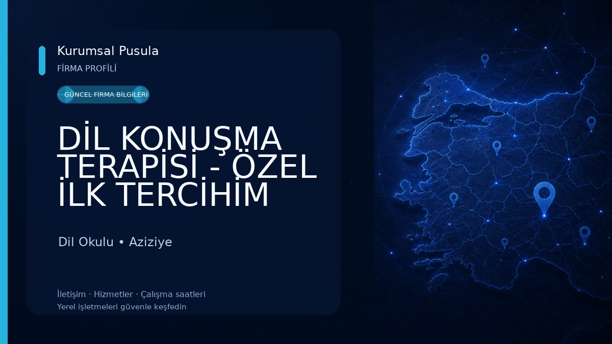 DİL KONUŞMA TERAPİSİ - ÖZEL İLK TERCİHİM ÖZEL EĞİTİM VE REHABİLİTASYON MERKEZİ 