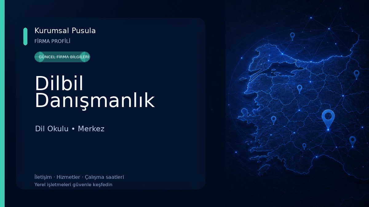 Dilbil Danışmanlık Dil Okulu