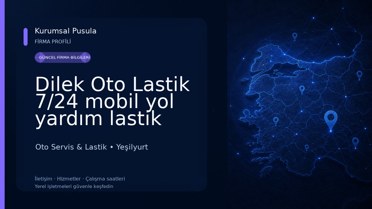 Dilek Oto Lastik 7/24 mobil yol yardım lastik tamiri ve değişimi Oto Servis & Lastik