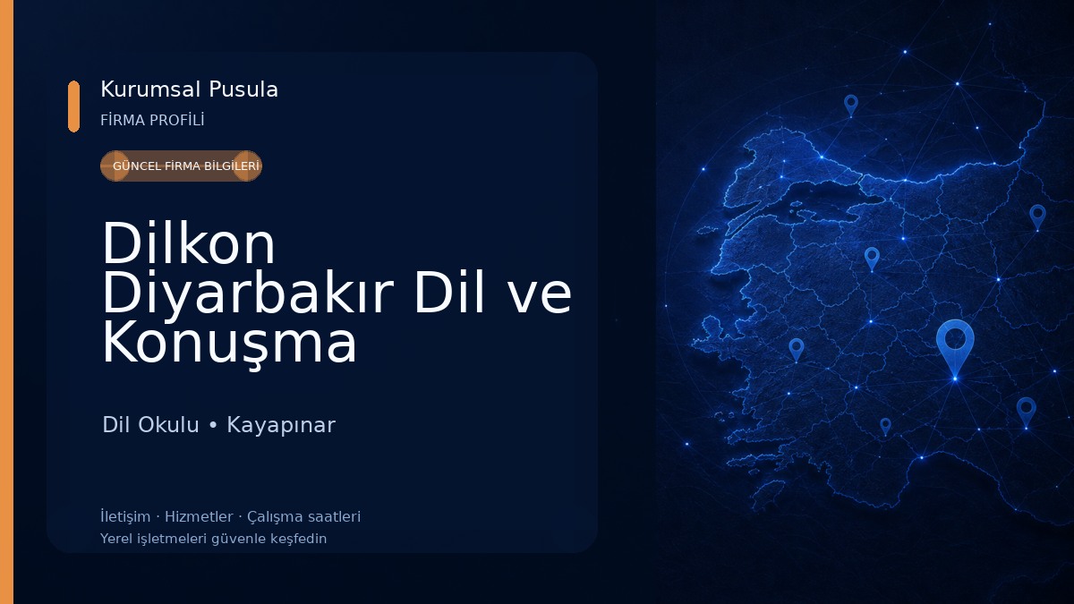 Dilkon Diyarbakır Dil ve Konuşma Terapisti Dil Okulu