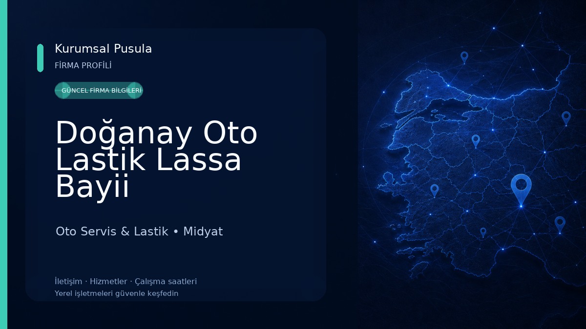 Doğanay Oto Lastik Lassa Bayii Oto Servis & Lastik