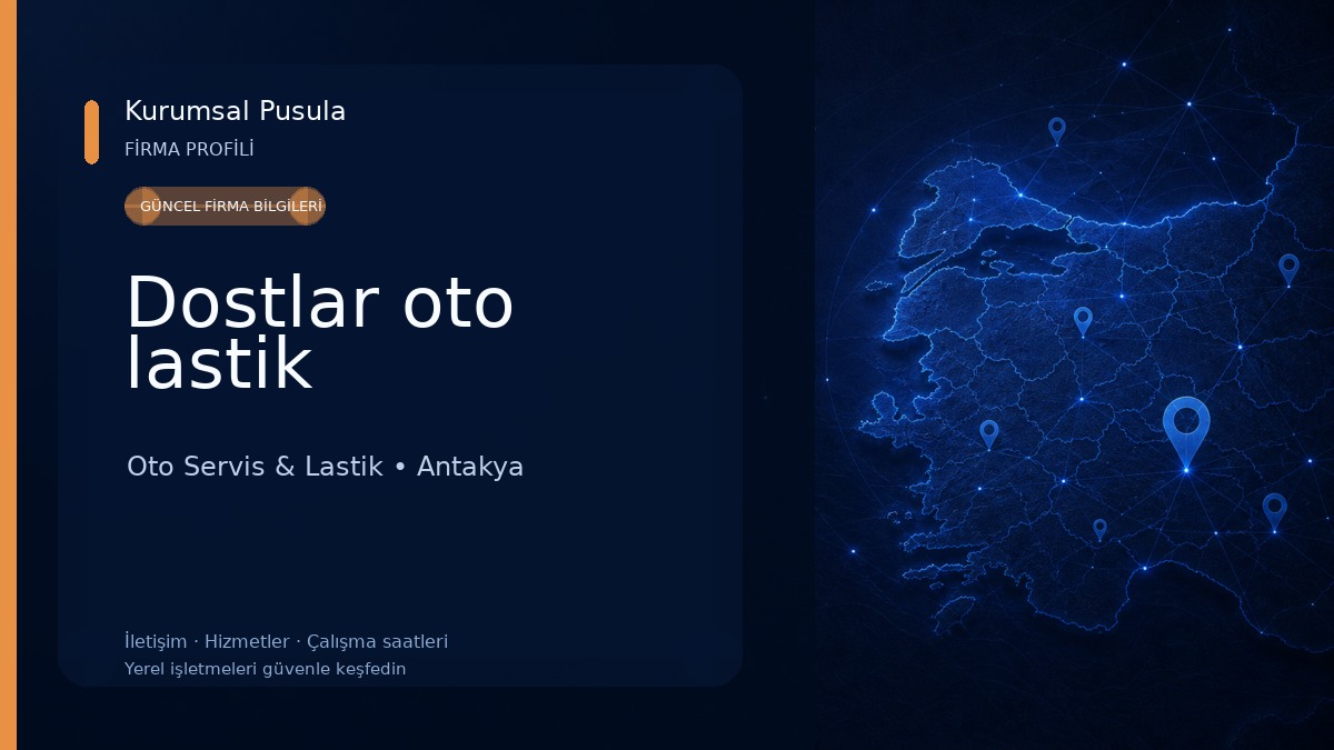 Dostlar oto lastik Oto Servis & Lastik