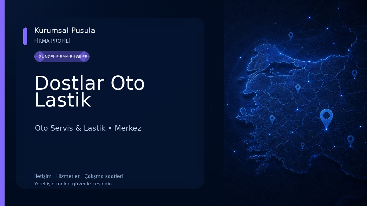 Dostlar Oto Lastik Oto Servis & Lastik