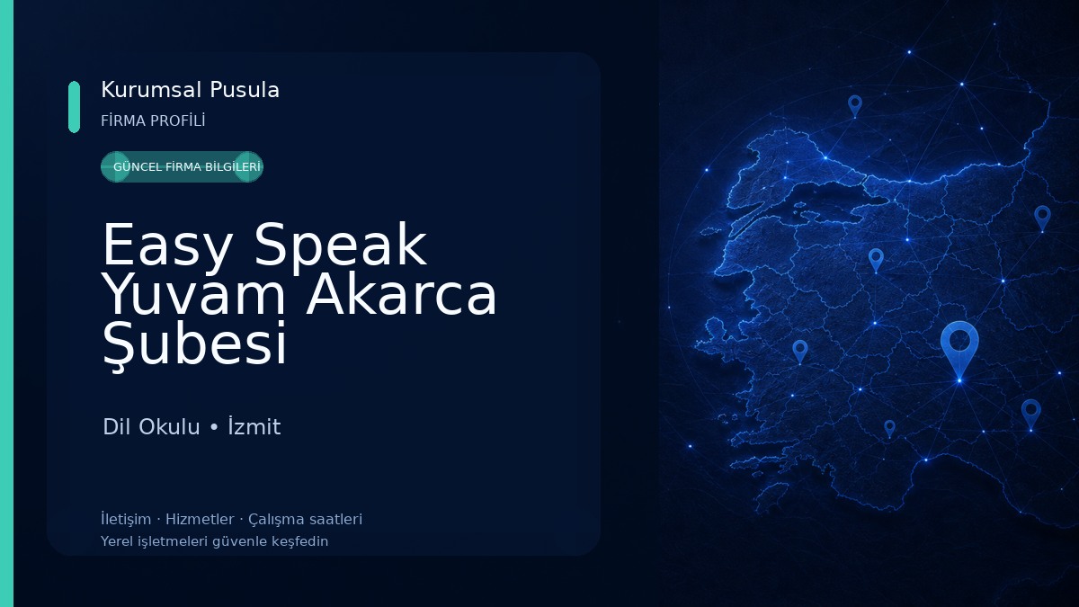 Easy Speak Yuvam Akarca Şubesi Dil Okulu
