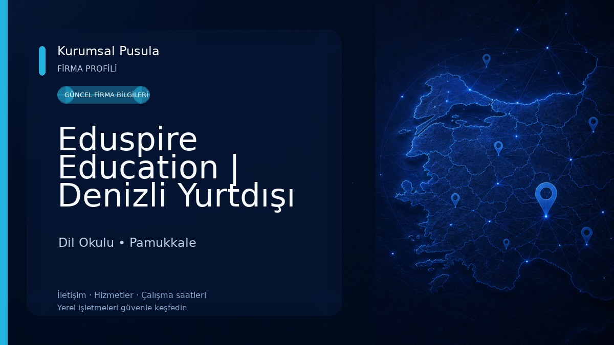 Eduspire Education | Denizli Yurtdışı Eğitim Danışmanlığı ve VIP İngilizce Özel Ders