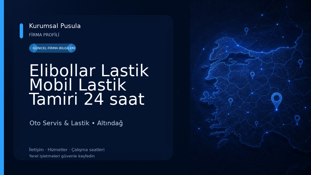 Elibollar Lastik Mobil Lastik Tamiri 24 saat açık Oto Servis & Lastik