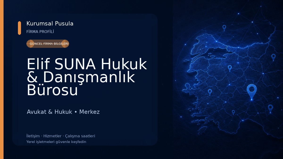 Elif SUNA Hukuk & Danışmanlık Bürosu