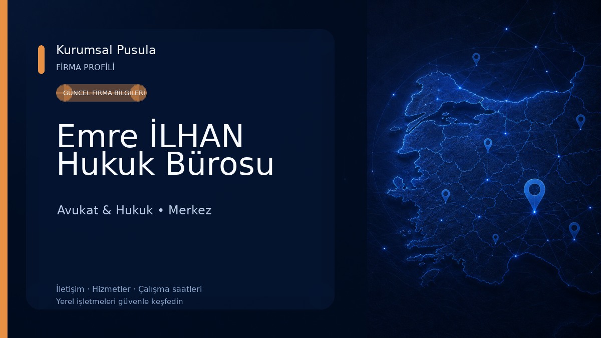 Emre İLHAN Hukuk Bürosu