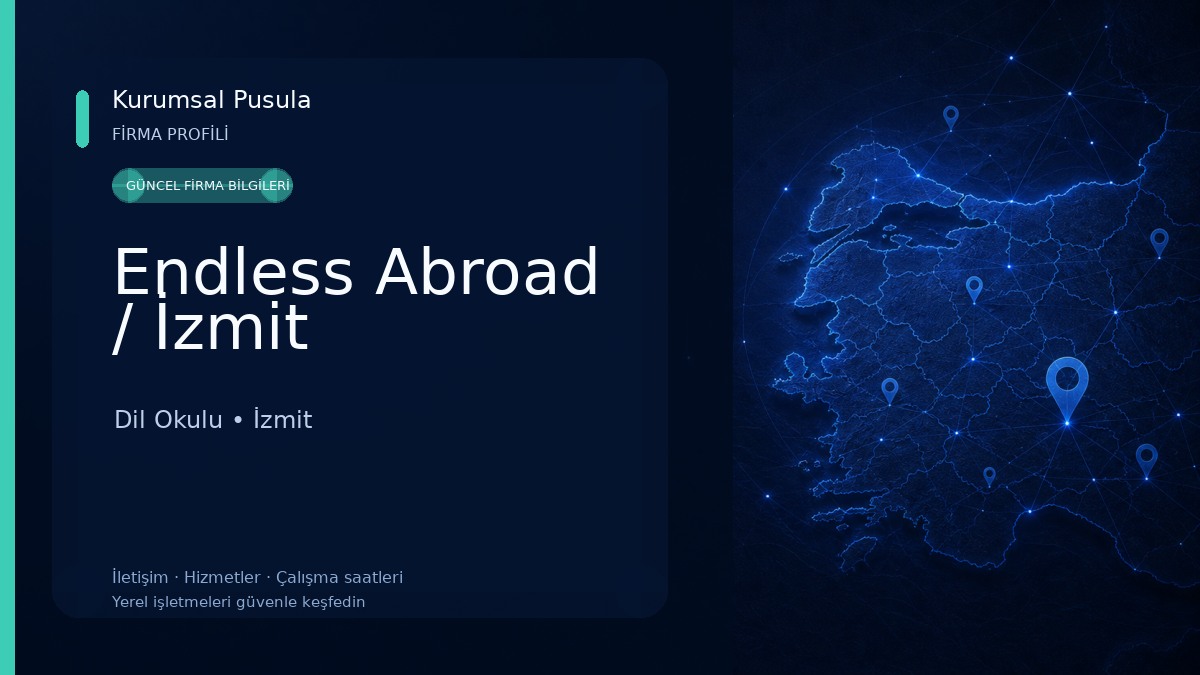 Endless Abroad / İzmit