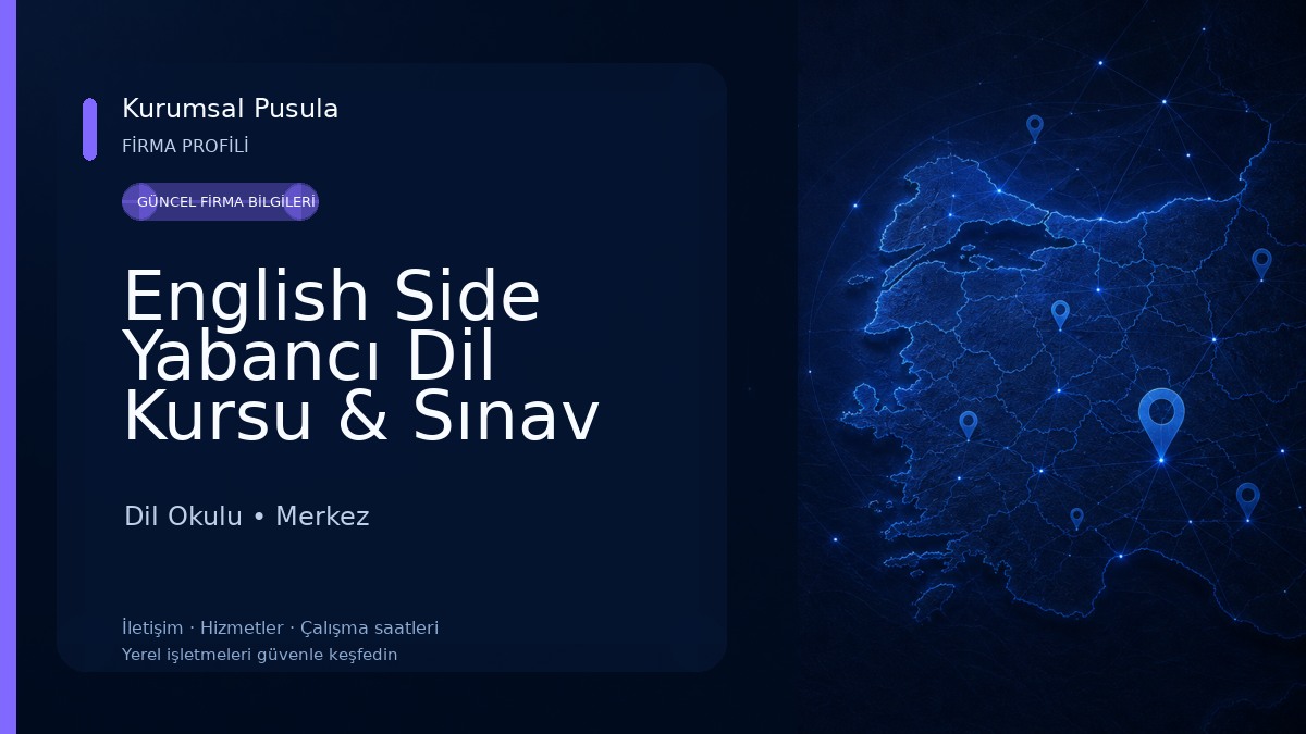 English Side Yabancı Dil Kursu & Sınav Merkezi