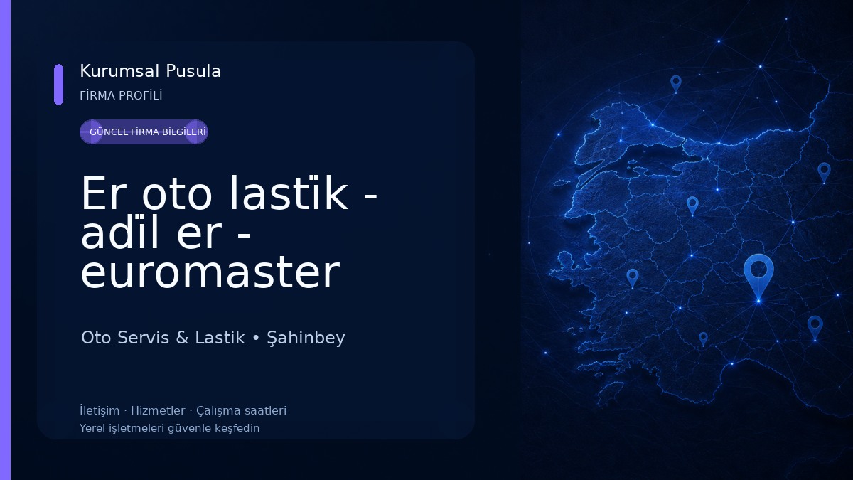 Er oto lasti̇k - adi̇l er - euromaster Oto Servis & Lastik