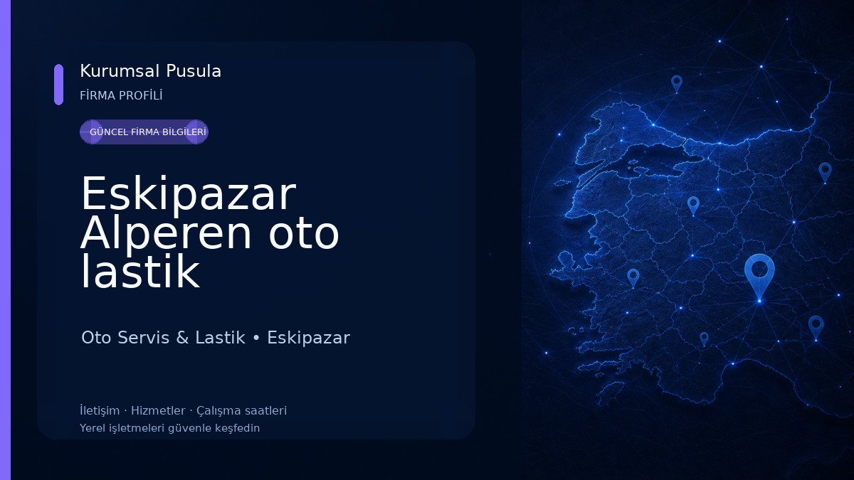 Eskipazar Alperen oto lastik Oto Servis & Lastik