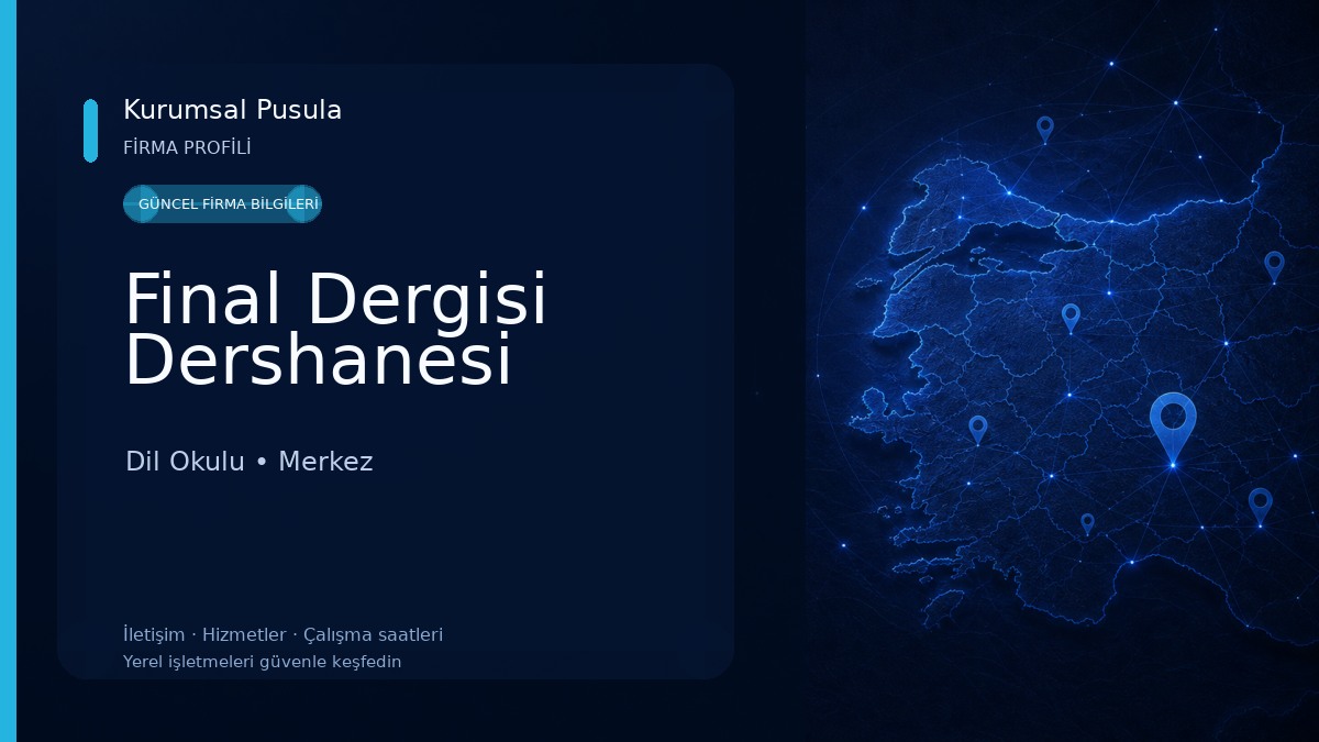 Final Dergisi Dershanesi Dil Okulu