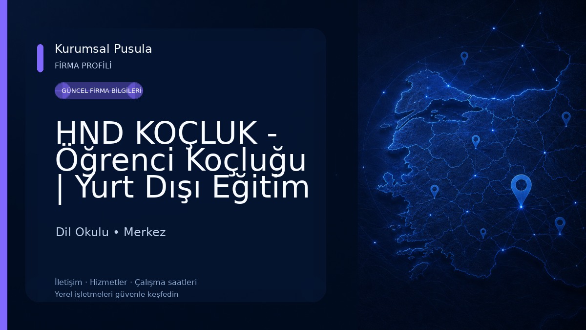HND KOÇLUK - Öğrenci Koçluğu | Yurt Dışı Eğitim | Yabacı Dil