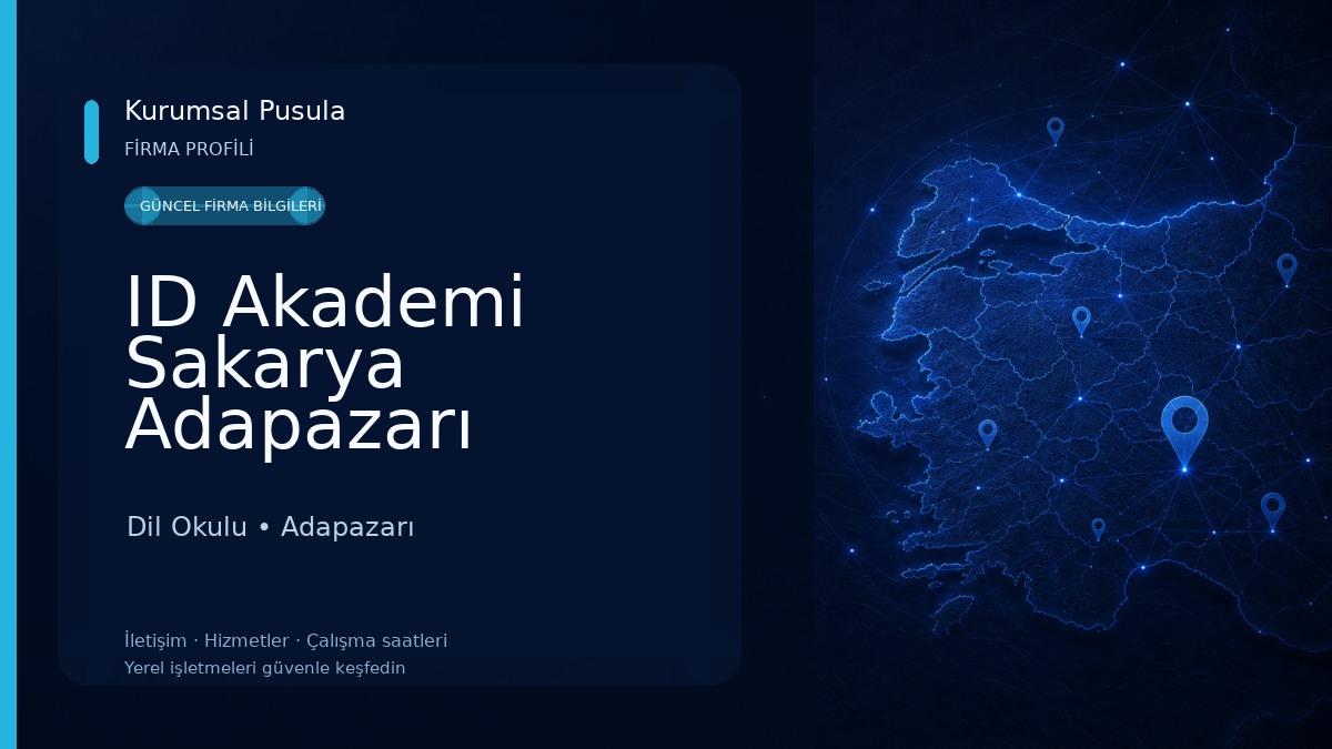 ID Akademi Sakarya Adapazarı Bilgisayar ,Yabancı Dil ingilizce Kursu