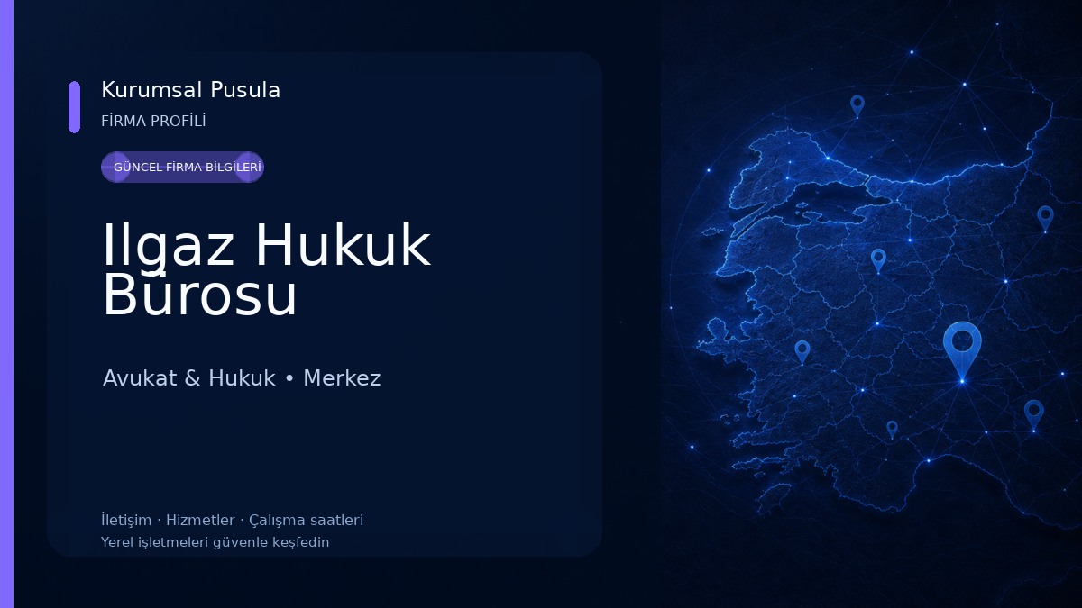 Ilgaz Hukuk Bürosu