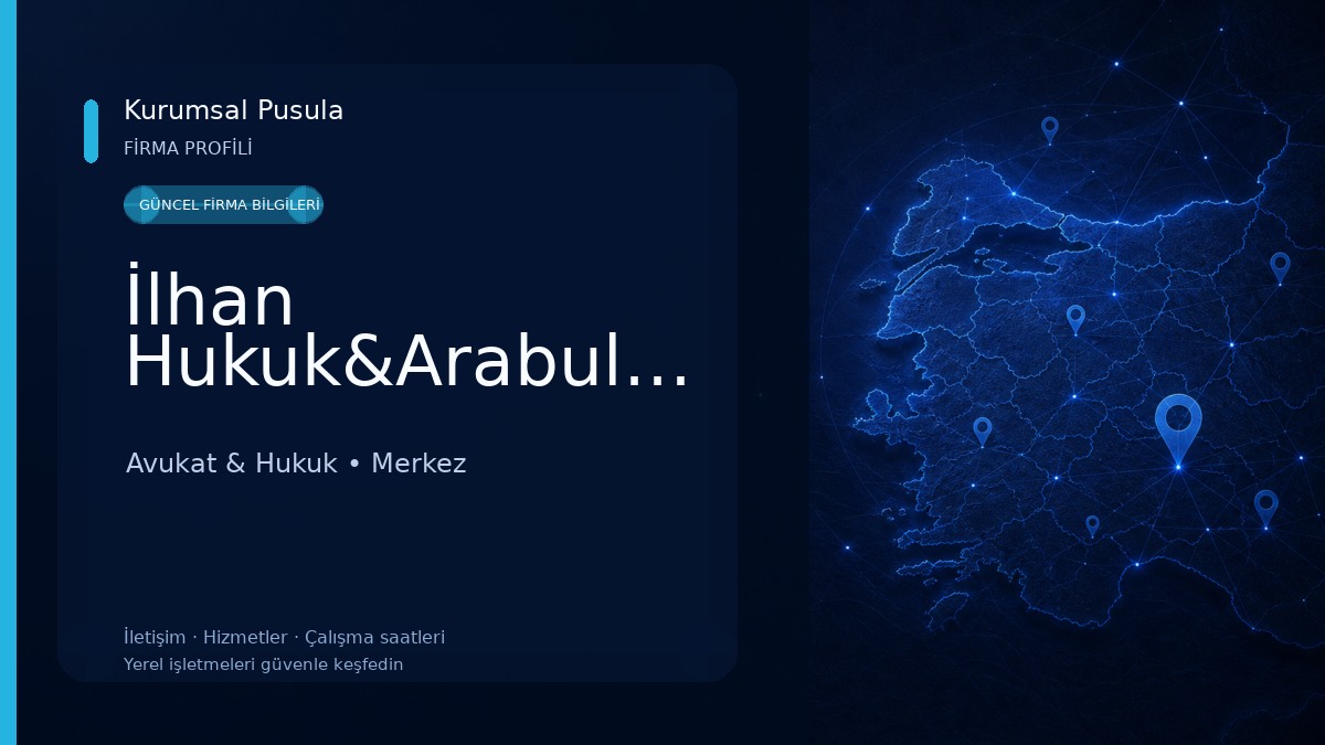İlhan Hukuk&Arabuluculuk