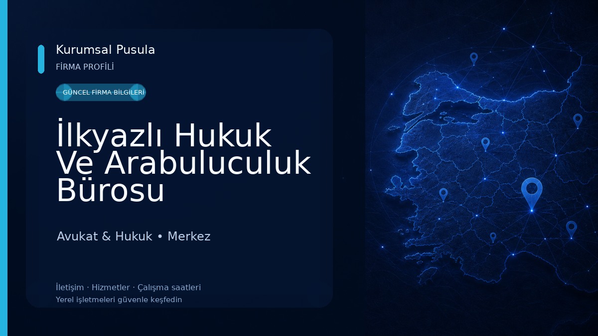 İlkyazlı Hukuk Ve Arabuluculuk Bürosu Avukat & Hukuk
