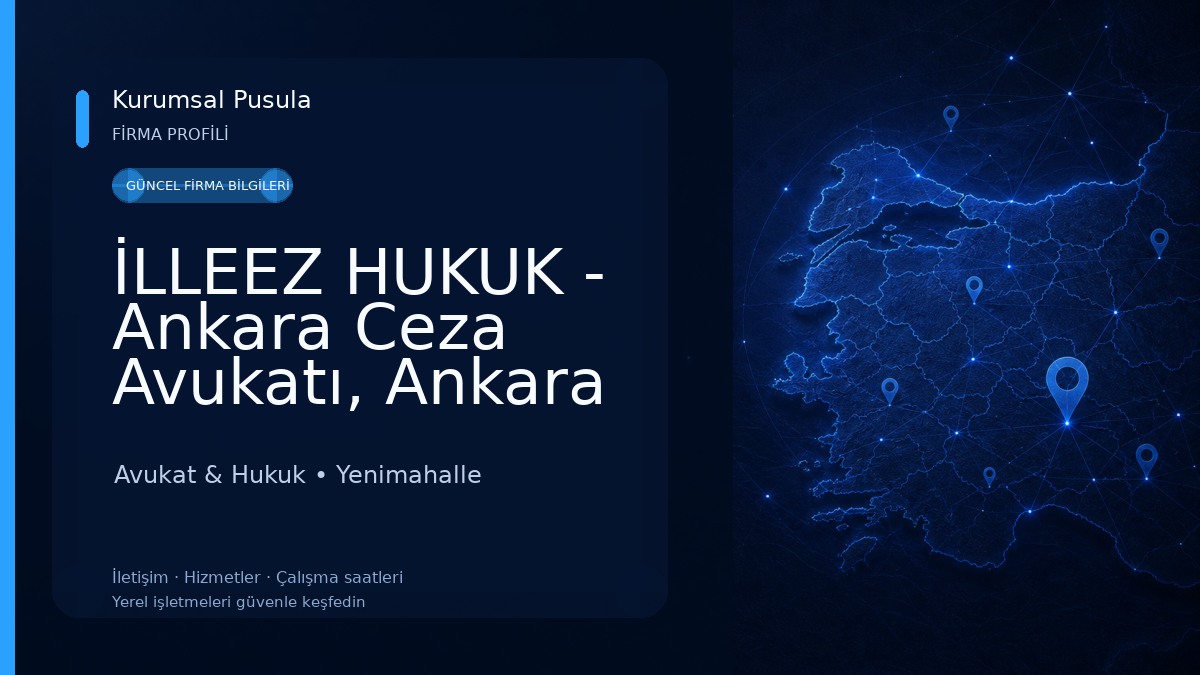 İLLEEZ HUKUK - Ankara Ceza Avukatı, Ankara Ağır Ceza Avukatı Avukat & Hukuk