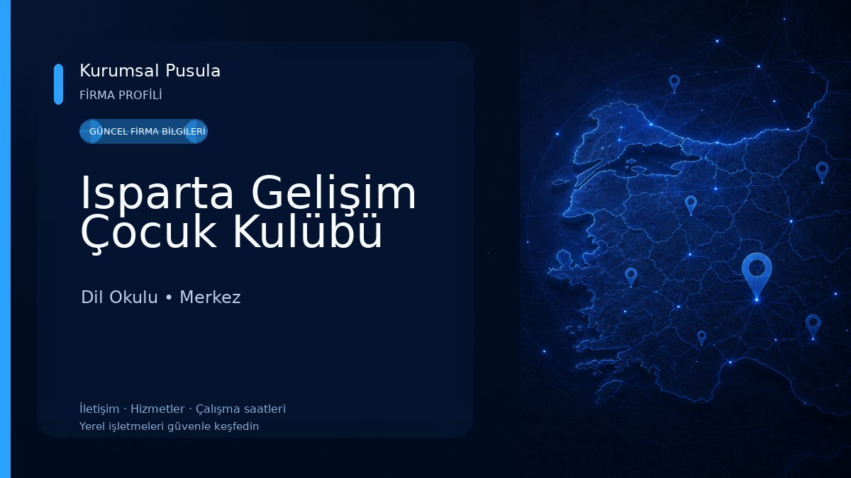 Isparta Gelişim Çocuk Kulübü Dil Okulu