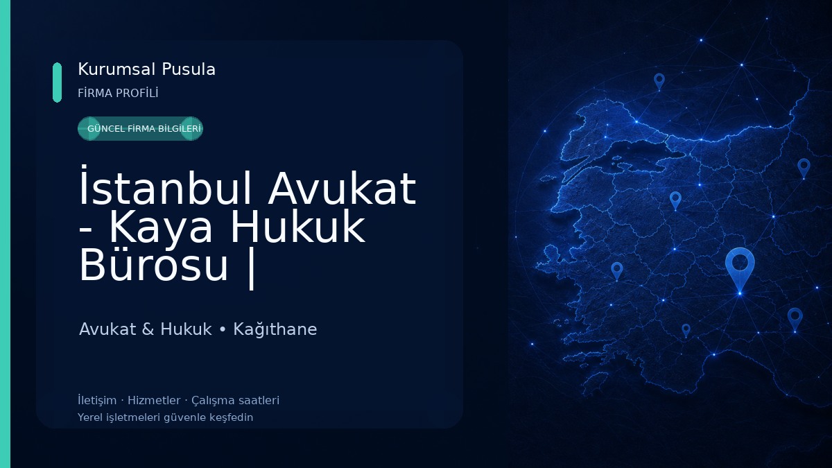 İstanbul Avukat - Kaya Hukuk Bürosu | İstanbul Boşanma Avukatı | Ağır Ceza Avukatı | Gayrimenkul Avukatı | Tazminat Avukatı Avukat & Hukuk